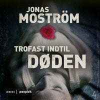 Trofast indtil døden - Jonas Moström