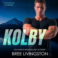 Kolby: A Clean Army Ranger Romantic Suspense Book Two - Bree Livingston