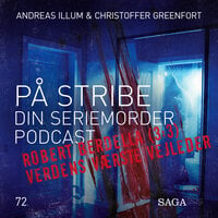 På Stribe - din seriemorderpodcast - Robert Berdella (Del 3/3) - Verdens Værste Vejleder - Christoffer Greenfort, Andreas Illum