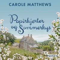 Papirhjerter og Sommerkys - Carole Matthews