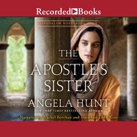 The Apostle's Sister - Angela Hunt