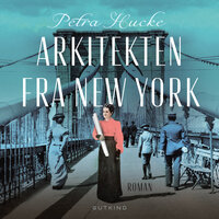 Arkitekten fra New York - Petra Hucke