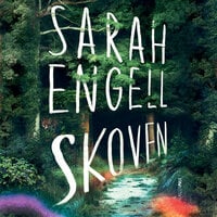 Skoven - Sarah Engell