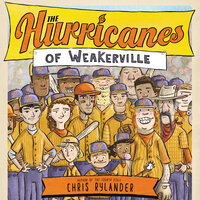 The Hurricanes of Weakerville - Chris Rylander