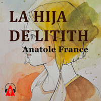 La hija de Litith - Anatole France
