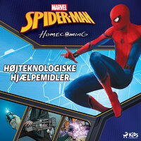 Spider-Man - Homecoming - Højteknologiske hjælpemidler - Disney