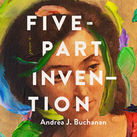 Five-Part Invention - Andrea J. Buchanan