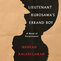 Lieutenant Kurosawa's Errand Boy - Warran Kalasegaran
