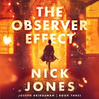 The Observer Effect - Nick Jones