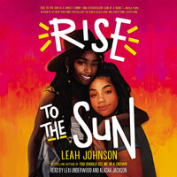 Rise to the Sun - Leah Johnson