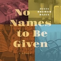 No Names To Be Given - Julia Brewer Daily