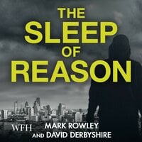 The Sleep of Reason - Mark Rowley, David Derbyshire, Multiple Authors