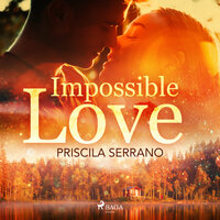 Impossible love - Priscila Serrano Jimenez