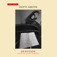 Devotion - Patti Smith