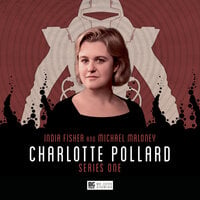 Charlotte Pollard, Series 1 (Unabridged) - Matt Fitton, Jonathan Barnes
