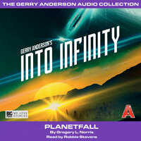 Planetfall - Into Infinity, Pt. 2 (Unabridged) - Gregory L. Norris