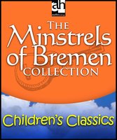 The Minstrels of Bremen Collection - Uncredited