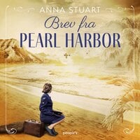 Brev fra Pearl Harbor - Anna Stuart