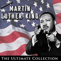 Speeches by Martin Luther King - Martin Luther King Jr.