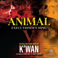 Animal V: Executioner's Song - K'wan