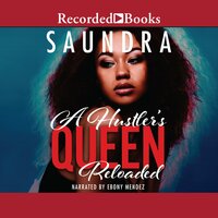 A Hustler's Queen: Reloaded - Saundra