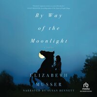 By Way of the Moonlight - Elizabeth Musser