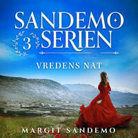 Sandemoserien 3 - Vredens nat - Margit Sandemo