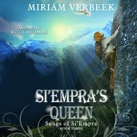 Si'Empra's Queen: Beyond the here and now - Miriam Verbeek