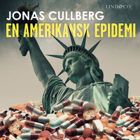 En amerikansk epidemi - Jonas Cullberg