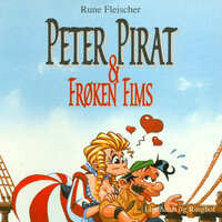 Peter Pirat og frøken Fims - Rune Fleischer