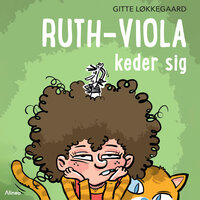 Ruth-Viola keder sig - Gitte Løkkegaard