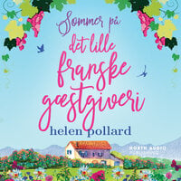 Sommer på det lille franske gæstgiveri - Helen Pollard