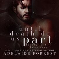 Until Death Do Us Part: A Dark Mafia Romance - Adelaide Forrest