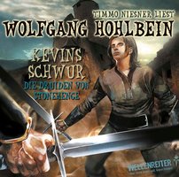 Kevin von Locksley, Teil 3: Kevins Schwur - Die Druiden von Stonehenge - Wolfgang Hohlbein