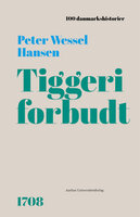 Tiggeri forbudt: 1708 - Peter Wessel Hansen