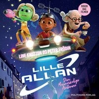 Lille Allan - den menneskelige antenne - Peter Frödin, Line Knutzon