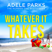Whatever It Takes - Adele Parks