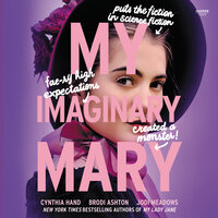 My Imaginary Mary - Brodi Ashton, Jodi Meadows, Cynthia Hand