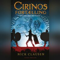 Cirinos fortælling: Skrifterne fra Safirhavet 1 - Nick Clausen
