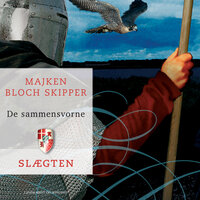 Slægten 4: De sammensvorne - Majken Bloch Skipper
