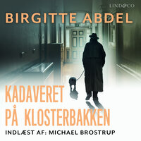 Kadaveret på Klosterbakken - Birgitte Abdel