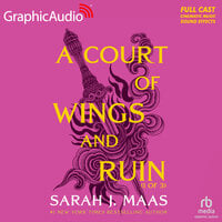 A Court of Wings and Ruin (1 of 3) [Dramatized Adaptation]: A Court of Thorns and Roses 3 - Sarah J. Maas