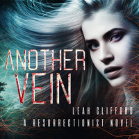 Another Vein - Leah Clifford