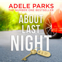 About Last Night - Adele Parks