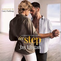 In Step: A Painted Bay Story - Jay Hogan