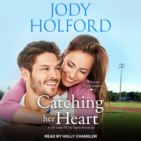 Catching Her Heart - Jody Holford
