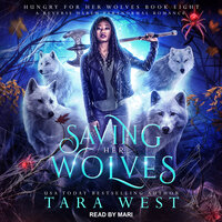 Saving Her Wolves - Tara West