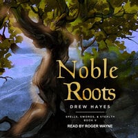 Noble Roots - Drew Hayes