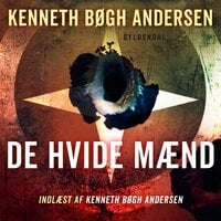 De Hvide Mænd - Kenneth Bøgh Andersen