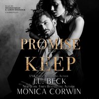 Promise to Keep: A Dark Mafia Arranged Marriage Romance - Monica Corwin, J.L. Beck